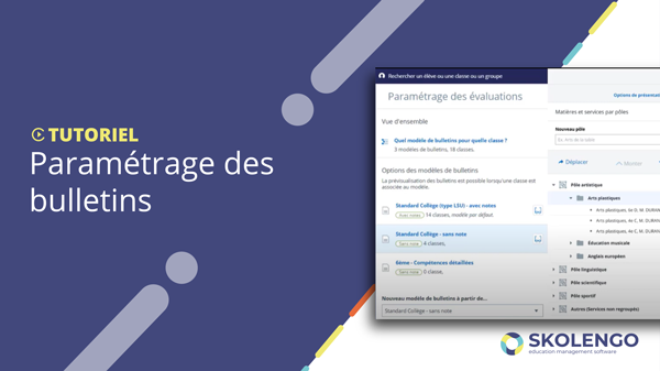 Tuto vidéo Skolengo - Paramétrer les bulletins